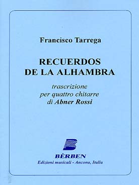 Illustration de Recuerdos de la Alhambra (tr. Rossi pour 4 guitares)