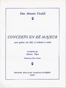 Illustration de Concerto en ré M pour guitare ou luth et orchestre à cordes, réd. piano (Yepes)