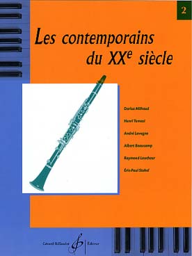 Illustration de Les CONTEMPORAINS écrivent pour les instruments à vent (édition 2001) - La Clarinette Vol. 2 : Tomasi, Stekel, Milhaud, Lavagne, Beaucamp, Loucheur