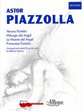 Illustration de 4 Pièces : Verano porteño, Milonga del angel, La muerte del angel, Primavera Porteña (tr. Benitez)