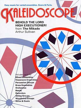 Illustration de KALEIDOSCOPE : musique facile d'ensemble variable pour tous instruments - N° 8 : SULLIVAN Behold the lord...