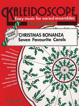Illustration de KALEIDOSCOPE : musique facile d'ensemble variable pour tous instruments - N° 30 : Christmas Bonanza 1