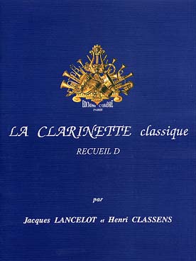 Illustration de La CLARINETTE CLASSIQUE (Lancelot) - Vol. D