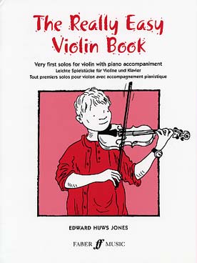 Illustration de The REALLY EASY VIOLIN BOOK : pièces très faciles de Huws Jones
