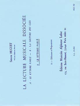 Illustration de La Lecture musicale dissociée A - Le Rythme parlé  - Vol. A 1 : Débutant et Préparatoire