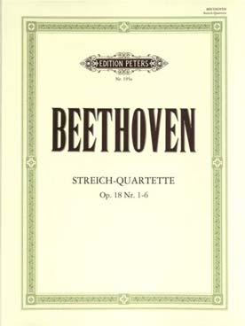 Illustration de Quatuors - Vol. 1 : 6 quatuors op. 18
