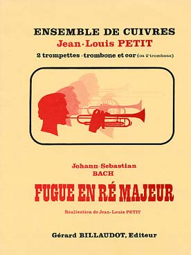 Illustration de Fugue en ré M pour 2 trompettes, trombone, cor ou 2e trombone (tr. JL Petit, C + P)
