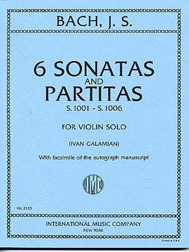 Illustration de 6 Sonates et Partitas BWV 1001 à 1006 - éd. IMC, rév. Galamian avec fac-simile