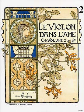 Illustration de Le VIOLON DANS L'AME - Vol. 2 : Boccherini, Espejo, Gonzales, Gosselin, Guionet, Joplin, Kabalevski, Kreisler, Mozart, Paganini