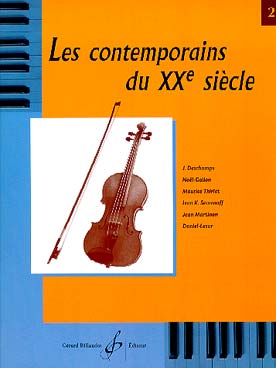 Illustration de Les CONTEMPORAINS DU 20EME SIECLE - Vol. 2 : Thiriet, Semenoff, Deschamps, Martinon, Noël-Gallon, Daniel-Lesur