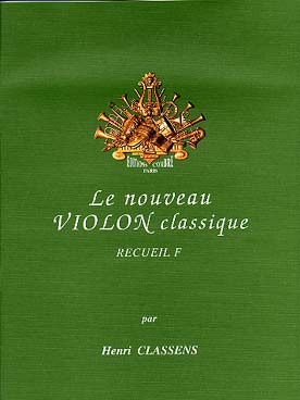 Illustration de Le NOUVEAU VIOLON CLASSIQUE - Vol. F