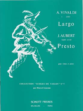 Illustration de ÉCOLES DU VIOLON (rév. M. Lejeune) - N° 5 : VIVALDI Largo - AUBERT Presto