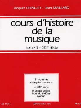Illustration de Cours d'histoire de la musique Tome 3 : 19e (1789 - 1914) - Vol. 2 : Exemples musicaux (1 à 7)