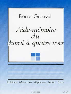 Illustration de Aide-mémoire du choral à 4 voix. Introduction à l'analyse harmonique et à la réalisation du choral