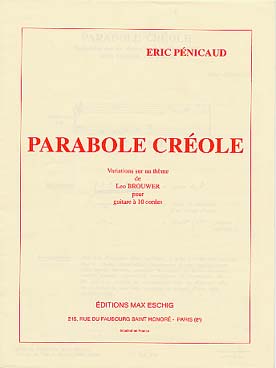 Illustration de Parabole créole pour guitare 10 cordes (variations sur un thème de Léo Brouwer)