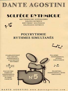 Illustration de Solfège rythmique - Vol. 5 : poly-rythme, rythmes simultanés