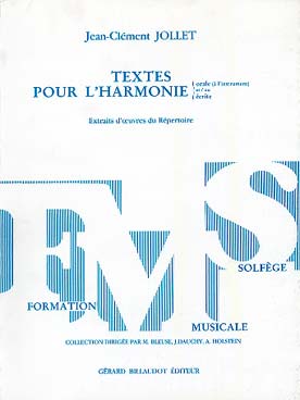 Illustration de Textes pour l'harmonie orale (à l'instrument) et/ou écrite Extraits d'œuvres du répertoire