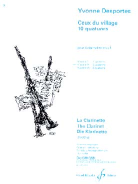 Illustration de Ceux du village, pour 4 clarinettes si b - Vol. 2 : 3 quatuors