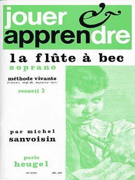 Illustration de Jouer & apprendre la flûte à bec soprano - Vol. 2
