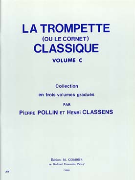 Illustration de La TROMPETTE CLASSIQUE par Pierre Pollin et Henri Classens - Vol. C