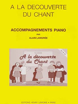 Illustration de A la découverte du chant - accompagnements piano
