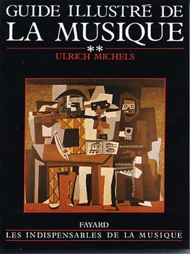 Illustration de Guide illustré de la musique (coll. "Les indispensables de la musique") - Vol. 2