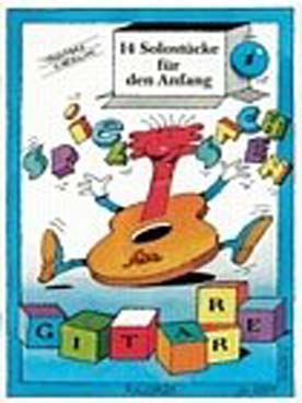 Illustration de 14 Solostücke für den Anfang Spielsachen für Gitarre Vol. 1