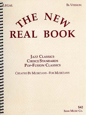 Illustration de NEW REAL BOOK LEGAL La "Bible" des musiciens de Jazz : 430 pages de thèmes avec grilles - Vol. 1 en si b