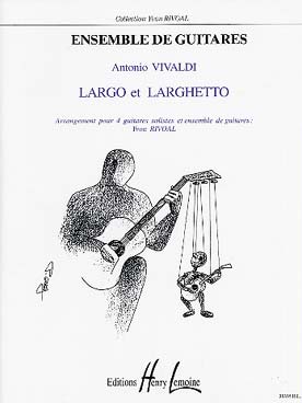 Illustration de Largo et Larghetto (tr. Rivoal pour 4 guitares solistes et ensemble de guitares)