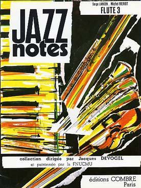 Illustration de JAZZ NOTES (collection) - Flûte 3 : LANCEN En jazzant - MÉRIOT Louisiane