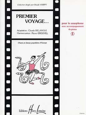 Illustration de PREMIER VOYAGE par Delangle/Grouvel : Chants et danses populaires d'Europe - Vol. 1