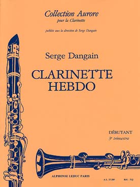 Illustration de Clarinette-hebdo - Vol. 3 : Débutant, 3e trimestre
