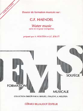 Illustration de Dossier de Formation Musicale sur HAENDEL : Water Music (suite en ré pour trompettes) - Livre de l'élève