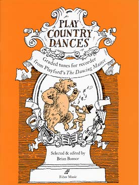 Illustration de PLAY COUNTRY DANCES : morceaux progressifs du "Dancing Master" de Playford (flûte à bec soprano)