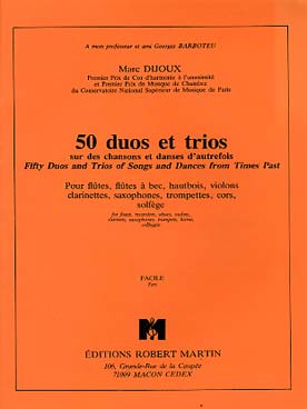 Illustration de 50 Duos et trios sur des chansons et danses d'autrefois pour 2 instruments à vent identiques (flûte, hautbois, cor, saxophone, clarinette...)