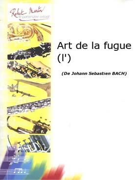 Illustration de L'Art de la fugue (tr. Delgiudice pour quatuor de saxophones)