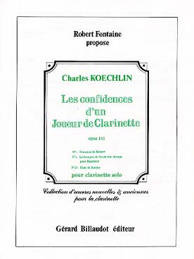 Illustration de Les confidences d'un joueur de clarinette op. 141 (pièces N° 1, 3 & 15)