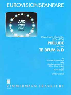 Illustration de Prélude du Te Deum en ré M (indicatif de l'Eurovision)(tr. Walter)