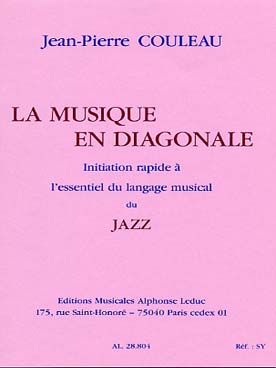Illustration de La musique en diagonale, initiation à l'essentiel de la musique de jazz