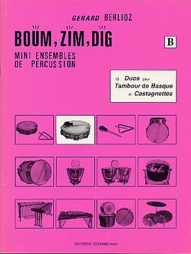 Illustration de Boum, zim, dig : mini ensembles de percussion, 12 duos par volume - Vol. B : Tambour de basque et  castagnettes