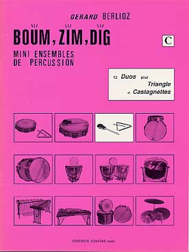 Illustration de Boum, zim, dig : mini ensembles de percussion, 12 duos par volume - Vol. C : Triangle et castagnettes