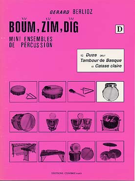 Illustration de Boum, zim, dig : mini ensembles de percussion, 12 duos par volume - Vol. D : Tambour de basque et caisse claire