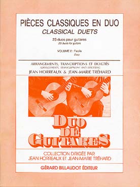 Illustration de PIÈCES CLASSIQUES EN DUO (J. Horreaux et J. M. Tréhard) - Vol. 2 : 23 duos faciles de Scarlatti, Boccherini, Devienne, Pleyel, Mozart...