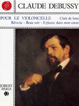 Illustration de Pour le violoncelle (Clair de lune,  Rêverie, Beau soir, Il pleure dans mon  coeur)