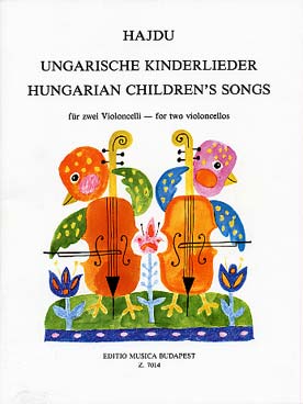 Illustration de Hungarian children's songs (2 violoncelles)