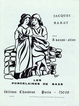 Illustration de Les Porcelaines de Saxe (3 saxos alto)