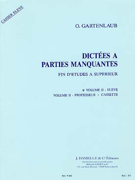 Illustration de Dictées à parties manquantes fin d'étude à supérieur - Vol. 2 : Livre de l'élève