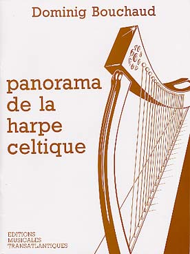 Illustration de PANORAMA de la harpe celtique, morceaux choisis par D. Bouchaud - Vol. 1