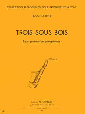 Illustration de 3 Sous-bois pour quatuor de saxophones