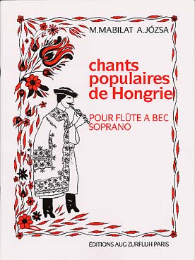 Illustration de Chants populaires de Hongrie (flûte à bec soprano)